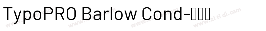 TypoPRO Barlow Cond字体转换